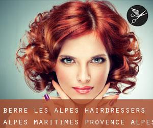 Berre-les-Alpes hairdressers (Alpes-Maritimes, Provence-Alpes-Côte d'Azur)