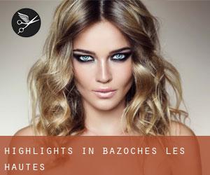 Highlights in Bazoches-les-Hautes