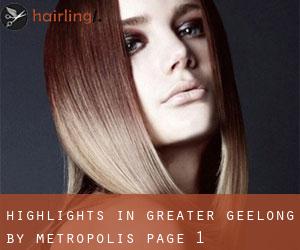 Highlights in Greater Geelong by metropolis - page 1