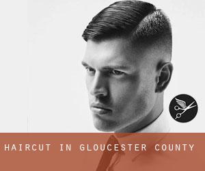 Haircut in Gloucester County Haircut in Gloucester County