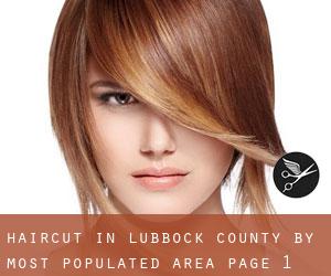 Haircut in Lubbock County by most populated area - page 1