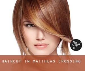 Haircut in Matthews Crossing