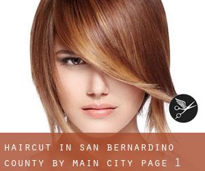 Haircut in San Bernardino County by main city - page 1