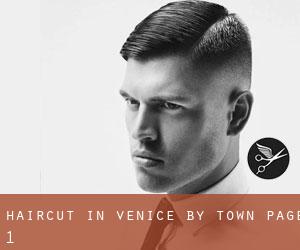 Haircut in Venice by town - page 1