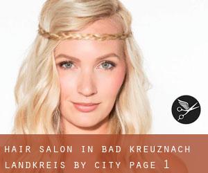 Hair Salon in Bad Kreuznach Landkreis by city - page 1