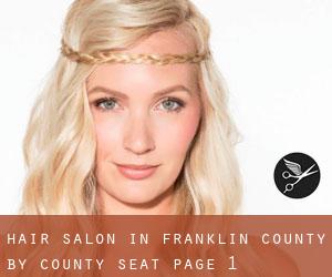 Hair Salon in Franklin County by county seat - page 1