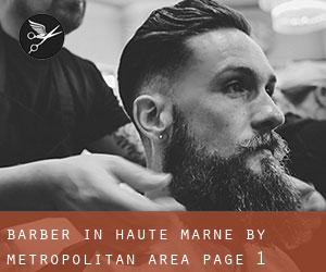 Barber in Haute-Marne by metropolitan area - page 1