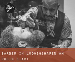 Barber in Ludwigshafen am Rhein Stadt