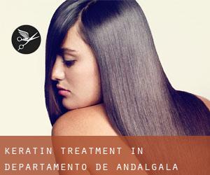Keratin Treatment in Departamento de Andalgalá
