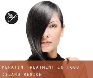 Keratin Treatment in Fogo Island Region