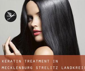 Keratin Treatment in Mecklenburg-Strelitz Landkreis by county seat - page 1