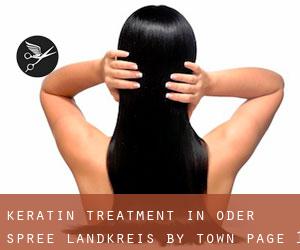 Keratin Treatment in Oder-Spree Landkreis by town - page 1