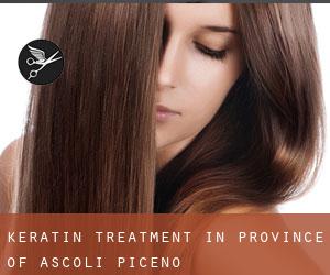 Keratin Treatment in Province of Ascoli Piceno