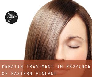 Keratin Treatment in Province of Eastern Finland
