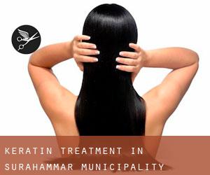 Keratin Treatment in Surahammar Municipality